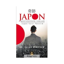 Japon Mucizesinin Sırları - Hasan Günaydın - İlgi Kültür Sanat Yayınları