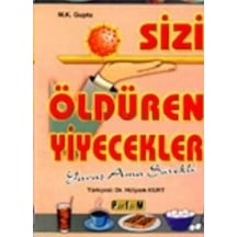 Sizi Öldüren Yiyecekler