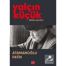 Atamanoğlu Fatih / Yalçın Küçük 9786254180781