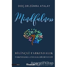Mindfulness-Bilinçli Farkındalık - Zümra Atalay - İnkılap Kitabevi