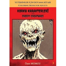Korku Karakterleri - Yetişkinler İçin Boyama Kitabı - Özer Mumcu - Cinius