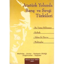 Atatürk Yolunda Barış Ve Sevgi Türküleri( İmzalı )