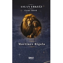Aslan Erkeği Gece Kitaplığı Martinez Rigola
