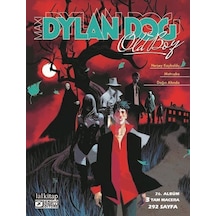 Dylan Dog Maxi Albüm 26 - Herşey Kayboldu - Matruşka - Dağın Altında - Mericone Silvia - Lal