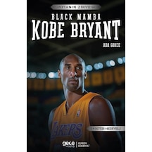 Black Mamba Kobe Bryant - Potanın Zirvesi - Poster Hediyeli - Ada Gökce - Gece Kitaplığı