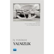 İş Yerinde Yalnızlık / Kolektif