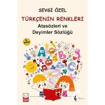 Türkçenin Renkleri  İlköğretim İçin Atasözleri ve Deyimler Sözlüğü - Sevgi Özel - Kırmızı Kedi