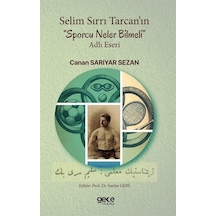 Selim Sırrı Tarcan'ın Sporcu Neler Bilmeli Adlı Eseri - Canan Sarıyar Sezan - Gece Kitaplığı