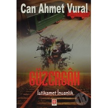 Güzergah - Can Ahmet Vural - Ekin Basım Yayın