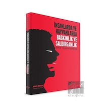 İnsanlarda ve Hayvanlarda Baskınlık ve Saldırganlık - Henry R. Hermann - The Kitap