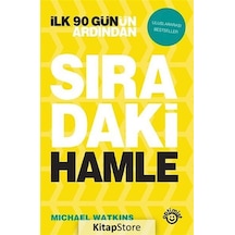 İlk 90 Gün'ün Ardından Sıradaki Hamle - Michael Watkins