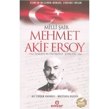 Milli Şair Mehmet Akif Ersoy Hayatı Ve Ölümsüz Şiirleri / Ali ...