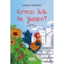 Kırmızı İbik Ne Yapsın