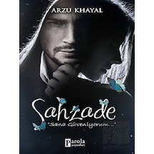Şahzade - Arzu Khayal - Parola Yayınları