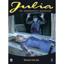 Julia: Bir Kriminoloğun Maceraları 87. Cilt: İdam Cezası / Gia...