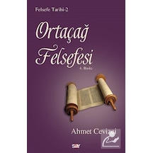 Ortaçağ Felsefesi - Ahmet Cevizci - Say Yayınları