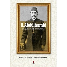 2. Abdülhamid - Murat Beyazyüz -  Yakup Albayrak - Kapı Yayınları