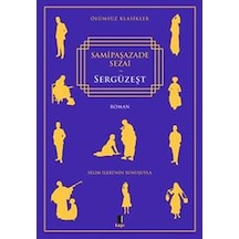 Sergüzeşt - Samipaşazade Sezai - Kapı Yayınları