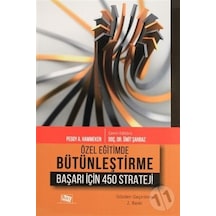 Özel Eğitimde Bütünleştirme Başarı İçin 450 Strateji - Peggy A. Hammeken - Anı Yayıncılık