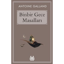 Binbir Gece Masalları - Antoine Galland - Arkadaş Yayıncılık