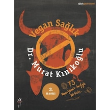 Vegan Sağlık  -  Murat Kınıkoğlu  -  Oğlak Yayıncılık