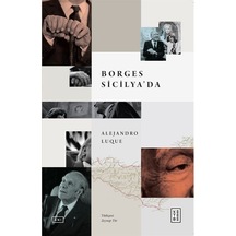 Borges Sicilya'da - Alejandro Luque - Ketebe