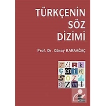 Türkçenin Söz Dizimi  - Günay Karaağaç  - Kesit Yayınları