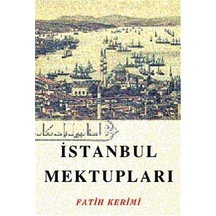 İstanbul Mektupları - Fatih Kerimi - Çağrı Yayınları