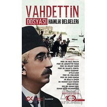 Vahdettin Dosyası Hainlik Belgeleri