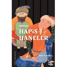 Osmanlı'da Hapishaneler - Kent F. Schull - Fol Kitap