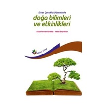 Doğa Bilimleri ve Etkinlikleri - Asiye Pervan Karadağ -  Vedat Bayraktar - Eğiten Kitap
