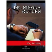 Dr. Nikola Return - Guy Boothby - Platanus Publishing