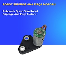 Roborock Qrevo Slim Robot Süpürge Ana Fırça Motoru