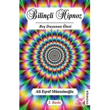 Bilinçli Hipnoz - Ali Eşref Müezzinoğlu - Omega