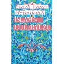 İslam'ın Güleryüzü - Eva De Vitray Meyerovitch - Sufi Kitap