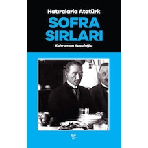 Sofra Sırları - Hatıralarla Atatürk - Ccgx-898058