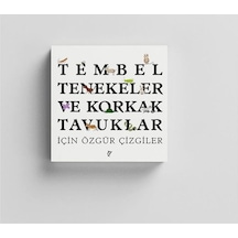 Tembel Tenekeler ve Korkak Tavuklar İçin Özgür Çizgiler 3+ - Şule Yavuzer - Usturlab