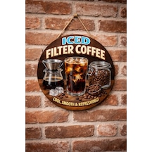 Mayeka Iced Filter Coffee Temalı Cafeler Kahveciler Baristalar İçin Ahşap Duvar Kapı Dekoratif Süs Tablo 2