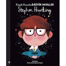 Stephen Hawking - Küçük İnsanlar Büyük Hayaller - Maria Isabel Sánchez Vegara - Martı Yayınları
