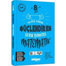 Ankara Yayıncılık 8.Sınıf Güçlendiren Matematik Soru Bankası