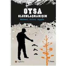 Oysa Olgunlaşmamışım - Rxlu-591002