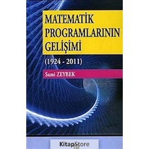 Matematik Programlarının Gelişimi  -  Sami Zeybek  -  Gazi Kitabevi