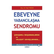 Ebeveyne Yabancılaşma - Sendromu