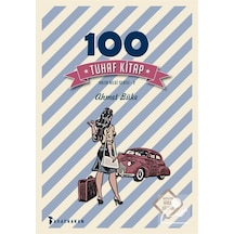 100 Tuhaf Kitap - Ahmet Büke - Ağaçkakan Yayınları