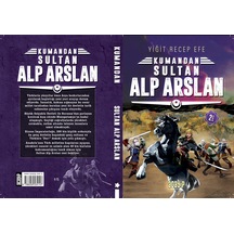 Kumandan Sultan Alp Arslan - Yiğit Recep Efe - Acayip