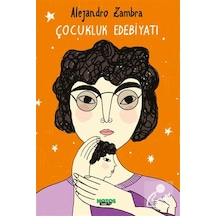 Çocukluk Edebiyatı / Alejandro Zambra