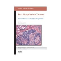 Deri Biyopsilerinin Yorumu: Derinin Primer Lenfoid-dışı Neoplazileri