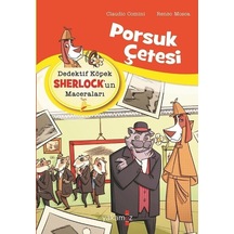 Porsuk Çetesi: Dedektif Köpek Sherlock'un Maceraları - Claudio Comini - Yakamoz Yayınları