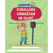 Kurallara Uymazsam Ne Olur? - Brigitte Labbe -  Eric Gaste - Doğan ve Egmont Yayıncılık