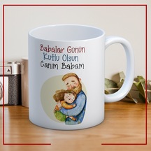 Babalar Günün Kutlu Olsun Canım Babam Baskılı Babalar Günü Kupa Bardak Mod2 Beyaz